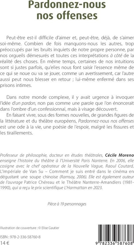 Quatrième de couverture de « Pardonnez-nous nos offenses : tragi-comédie en vingt-deux actes »