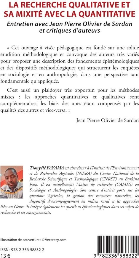 Quatrième de couverture de « La recherche qualitative et sa mixité avec la quantitative : Entretien avec Jean Pierre Olivier de Sardan et critiques d auteurs »
