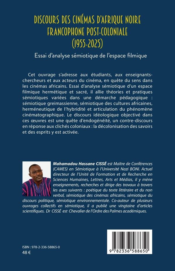 Quatrième de couverture de « Discours des cinémas d Afrique noire francophone post-coloniale (1955-2025) : essai d analyse sémiotique de l espace filmique »