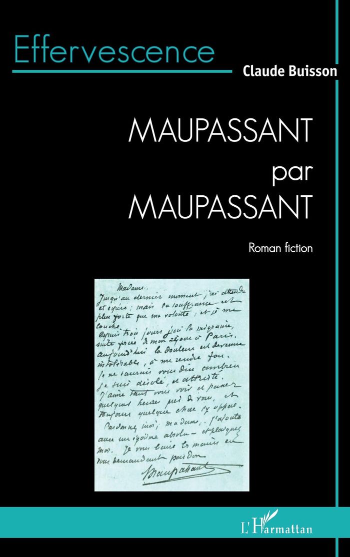 Couverture du livre « Maupassant par Maupassant » de Claude Buisson, librairie Les Contes Infusés à Corte