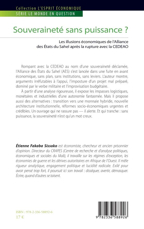 Quatrième de couverture de « Souveraineté sans puissance ? : les illusions économiques de l'Alliance des États du Sahel après la rupture avec la CEDEAO »