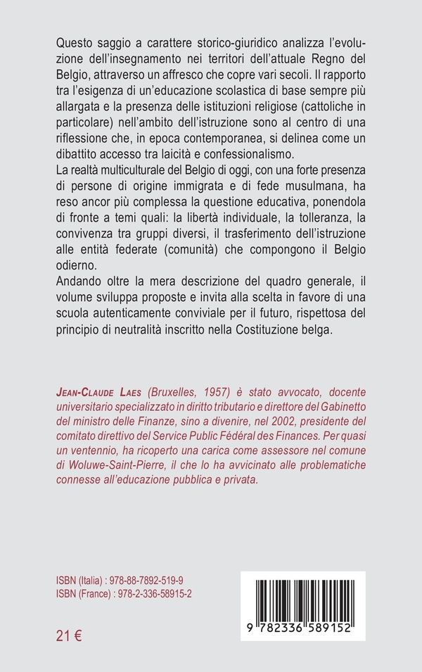 Quatrième de couverture de « Dalle scuole cattoliche alle scuole islamiche : l'istruzione in Belgio e il fenomeno del comunitarismo : Per una scuola di domani conviviale e tollerante »