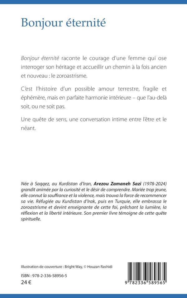 Quatrième de couverture de « Bonjour éternité : une libération sur le chemin de Zoroastre »