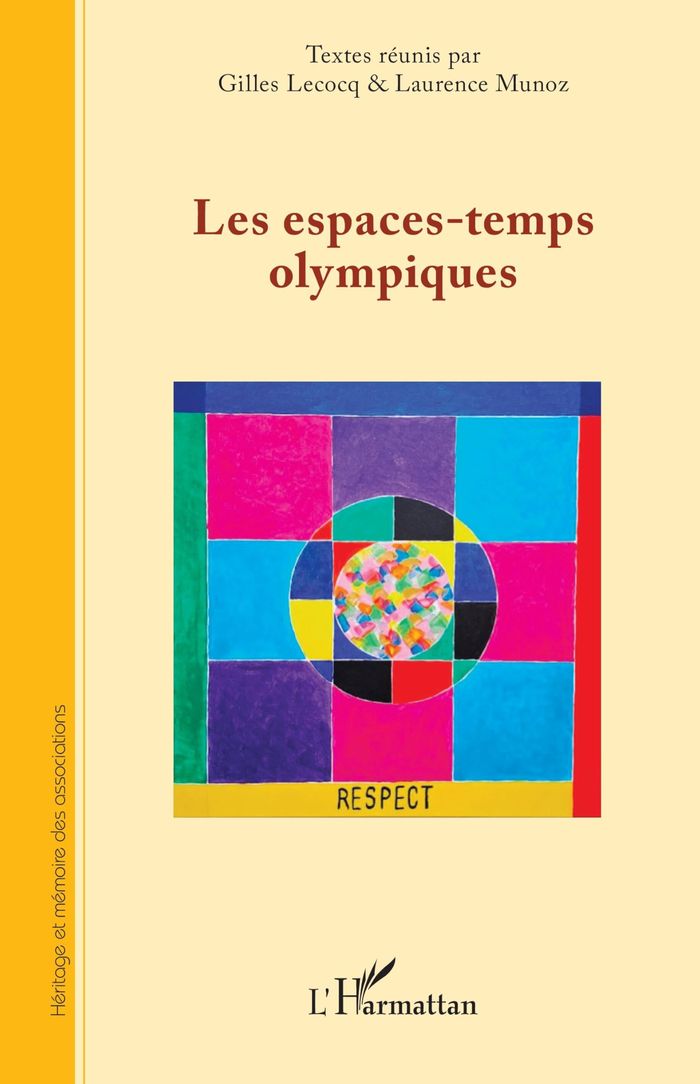 Couverture du livre « Les espaces-temps olympiques » de Gilles Lecocq, librairie Les Contes Infusés à Corte