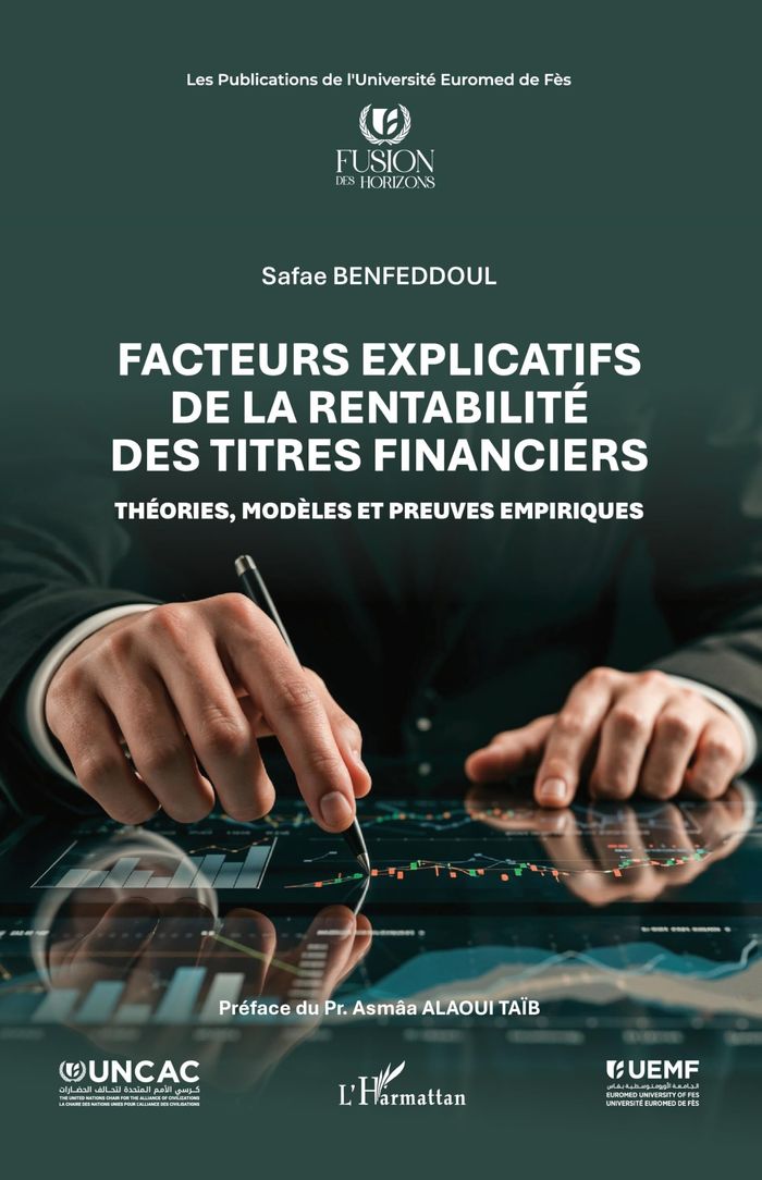 Couverture du livre « Facteurs explicatifs de la rentabilité des titres financiers : théories, modèles et preuves empiriques » de Safae Benfeddoul, librairie Les Contes Infusés à Corte