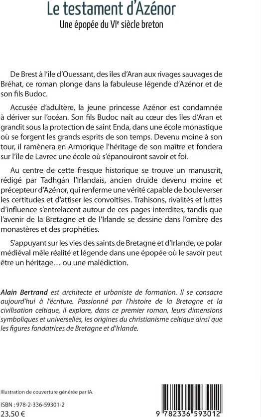 Quatrième de couverture de « Le Testament d'Azénor : Une épopée du VI siècle breton »