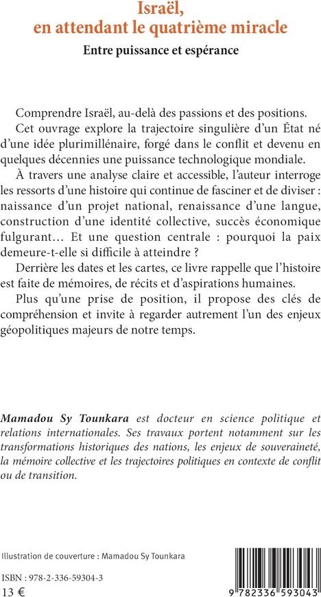 Quatrième de couverture de « Israël, en attendant le quatrième miracle : Entre puissance et espérance »