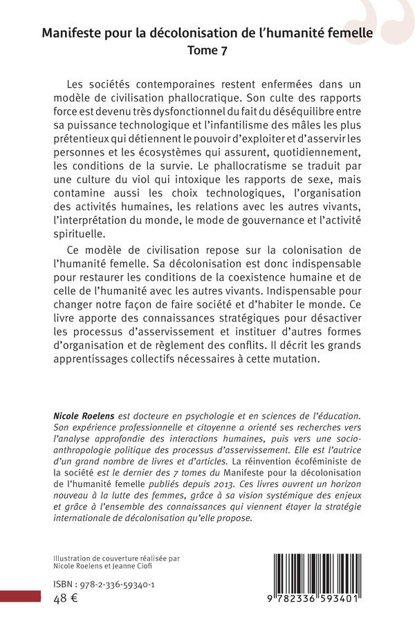 Quatrième de couverture de « Manifeste pour la décolonisation de l humanité femelle : La réinvention écoféministe de la société »
