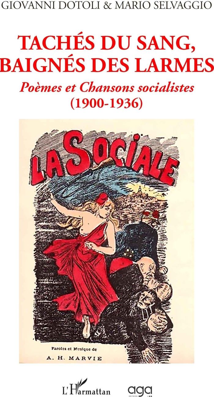Couverture du livre « Tachés du sang, baignés des larmes : Poèmes et Chansons socialistes (1900 - 1936) », librairie Les Contes Infusés à Corte