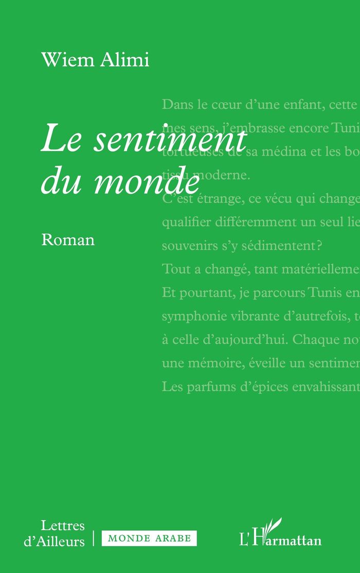 Couverture du livre « Le sentiment du monde » de Wiem Alimi, librairie Les Contes Infusés à Corte