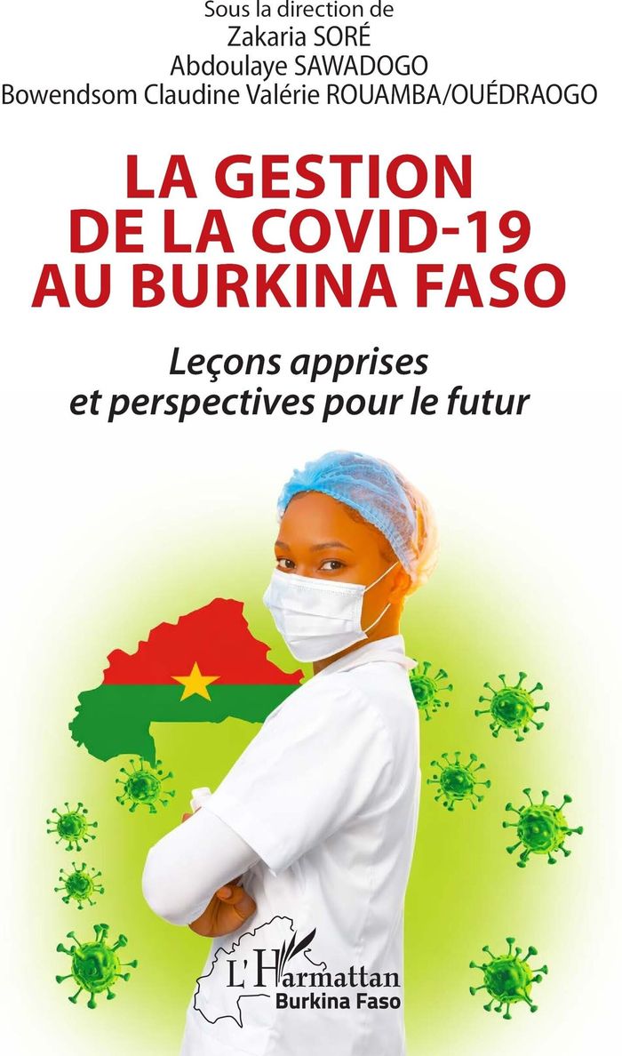 Couverture du livre « La gestion de la Covid-19 au Burkina Faso : Leçons apprises et perspectives pour le futur » de Zakaria Soré, librairie Les Contes Infusés à Corte