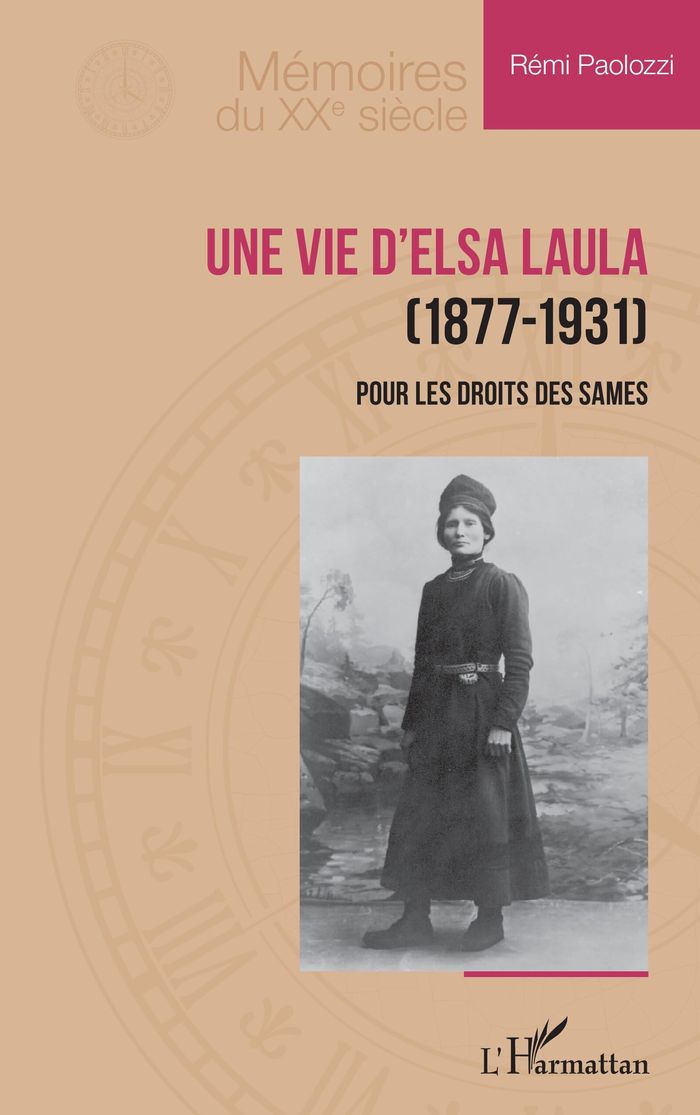 Couverture du livre « Une vie d Elsa Laula (1877-1931) : Pour les droits des Sames », librairie Les Contes Infusés à Corte