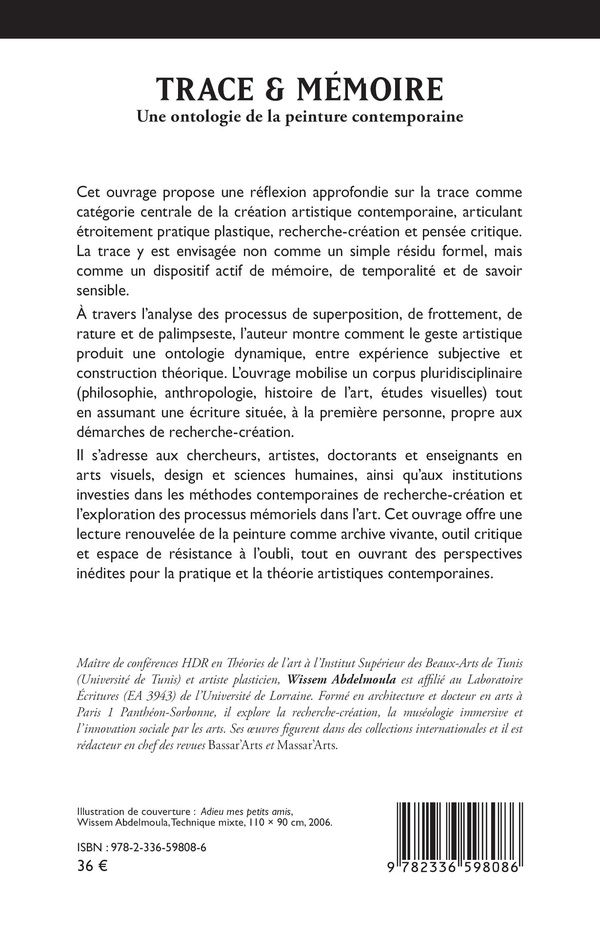 Quatrième de couverture de « Trace & mémoire : Une ontologie de la peinture contemporaine »