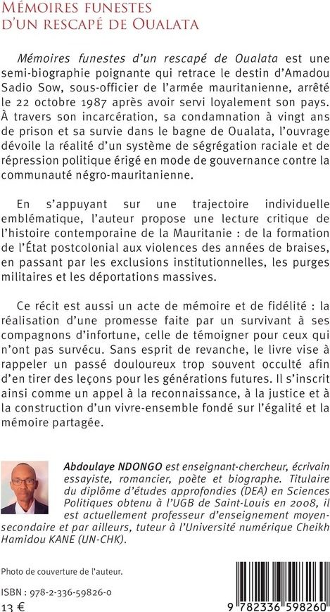 Quatrième de couverture de « Mémoires funestes d un rescapé de Oualata : Amadou Sadio Sow : Une vie, mille et une leçons »