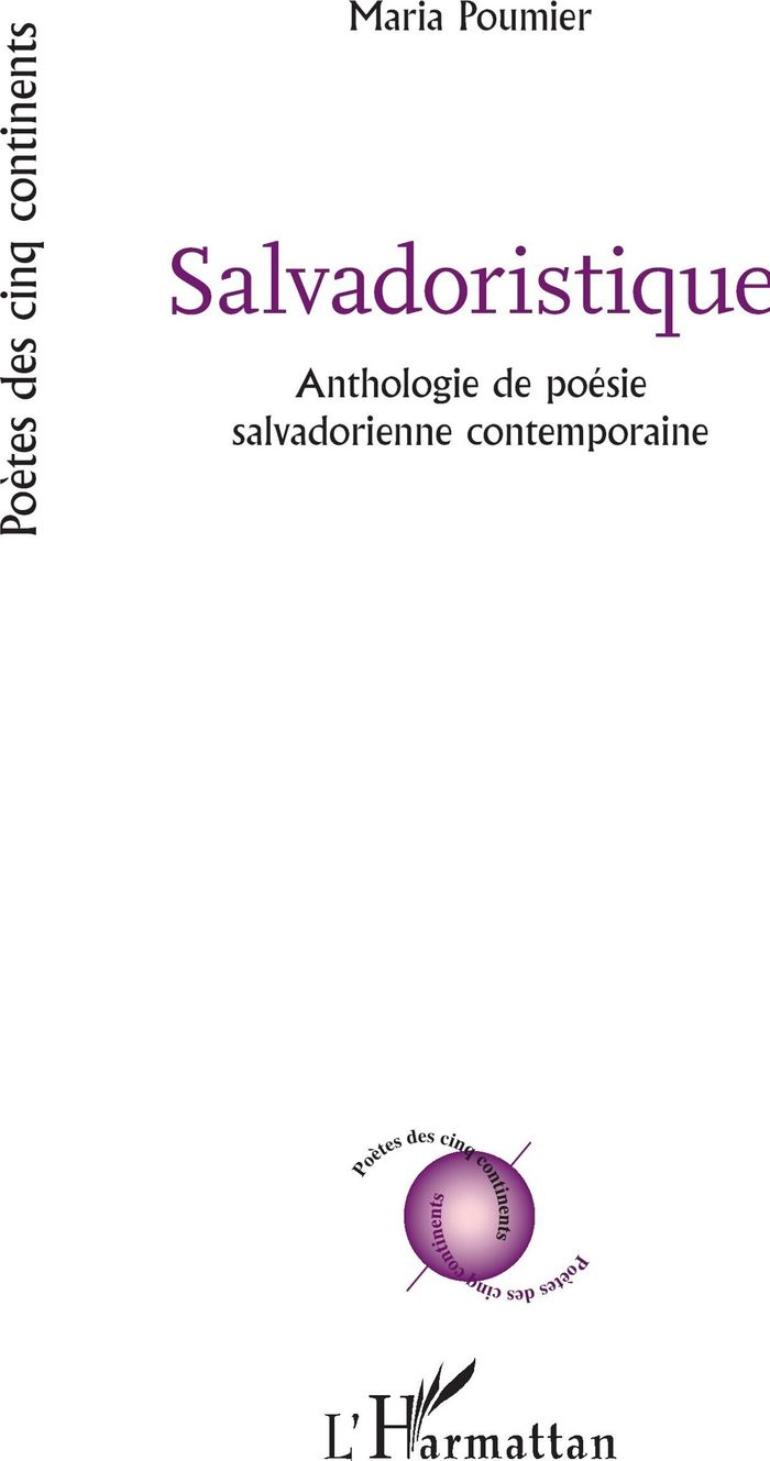 Couverture du livre « Salvadoristique : Anthologie de poésie salvadorienne contemporaine », librairie Les Contes Infusés à Corte
