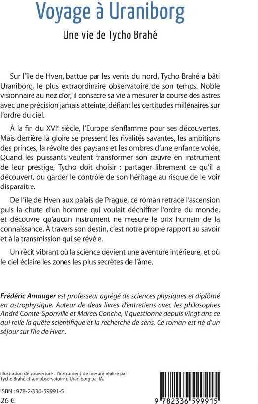 Quatrième de couverture de « Voyage à Uraniborg : Une vie de Tycho Brahé »