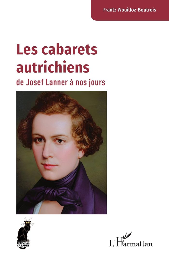 Couverture du livre « Les cabarets autrichiens de Josef Lanner à nos jours », librairie Les Contes Infusés à Corte
