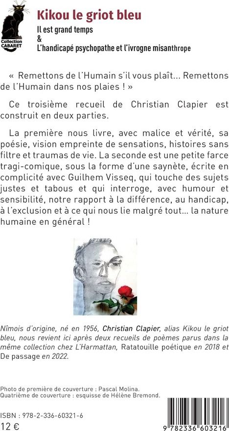 Quatrième de couverture de « Kikou le griot bleu : Il est grand temps & L'handicapé psychopathe et l'ivrogne misanthrope »