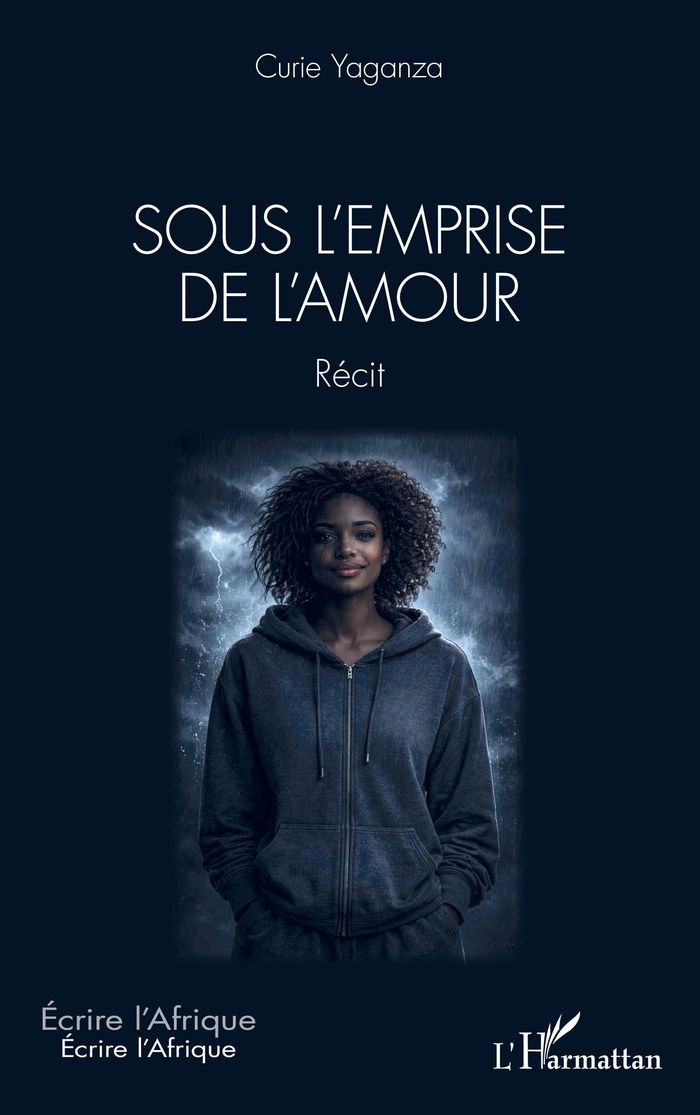 Couverture du livre « Sous l'emprise de l'amour » de Curie Yaganza, librairie Les Contes Infusés à Corte