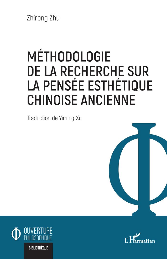 Couverture du livre « Méthodologie de la recherche sur la pensée esthétique chinoise ancienne », librairie Les Contes Infusés à Corte