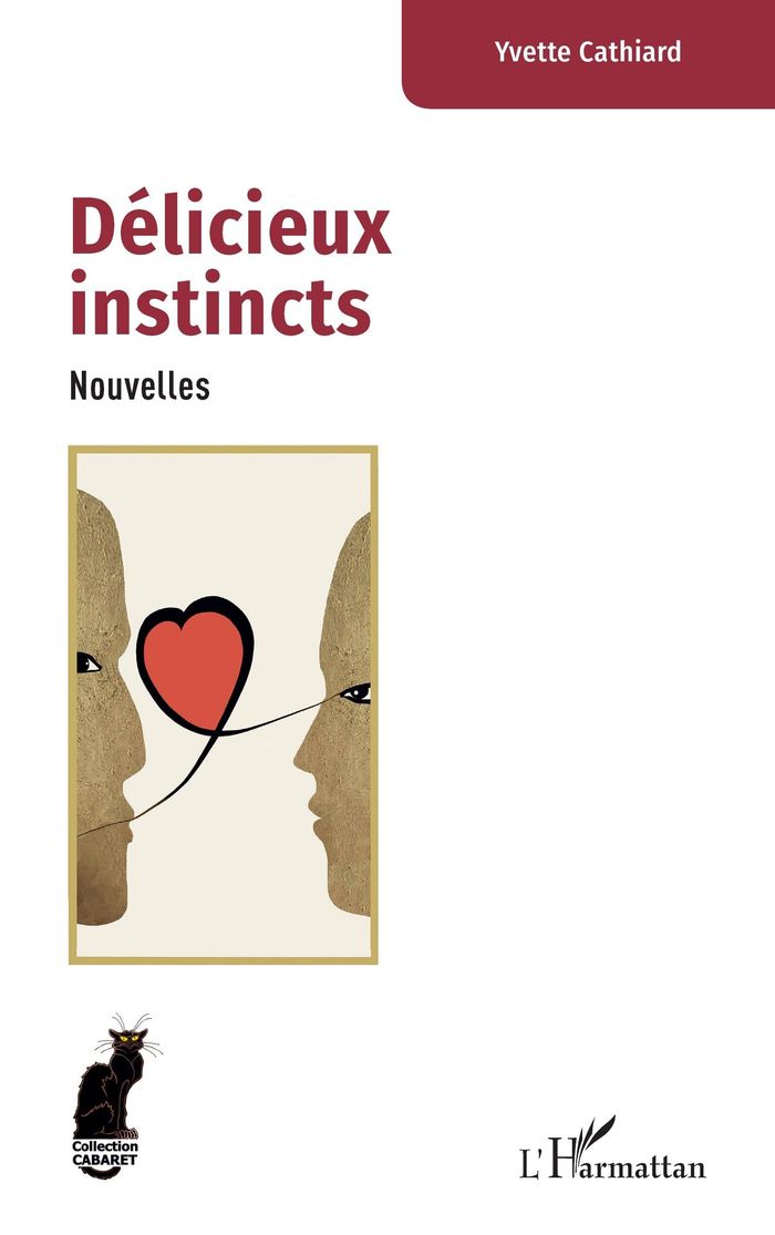 Couverture du livre « Délicieux instincts : Nouvelles » de Yvette Cathiard, librairie Les Contes Infusés à Corte