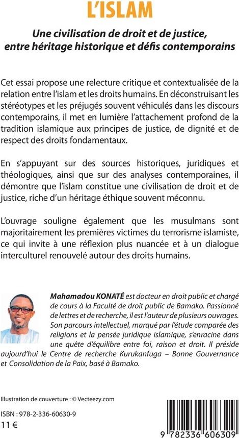 Quatrième de couverture de « L'Islam : une civilisation de droit et de justice, entre héritage historique et défis contemporains »