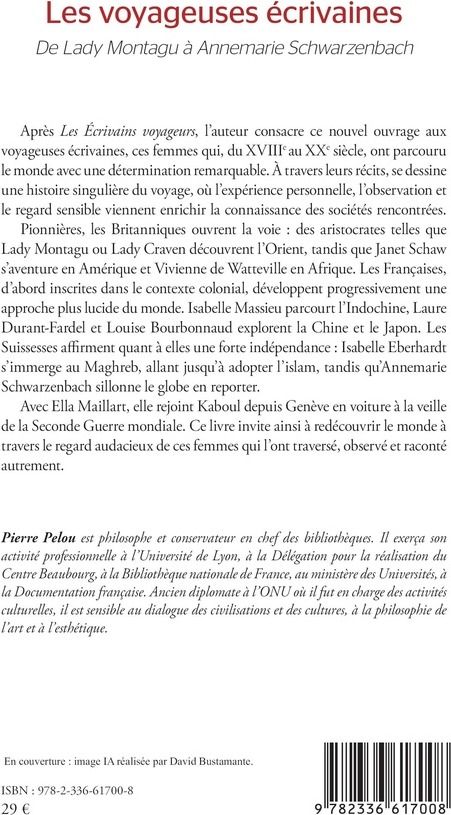 Quatrième de couverture de « Les voyageuses écrivaines : de Lady Montagu à Annemarie Schwarzenbach »