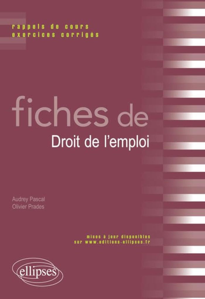 Couverture du livre « FICHES DE DROIT DE L'EMPLOI » de Pascal/prades, librairie Les Contes Infusés à Corte