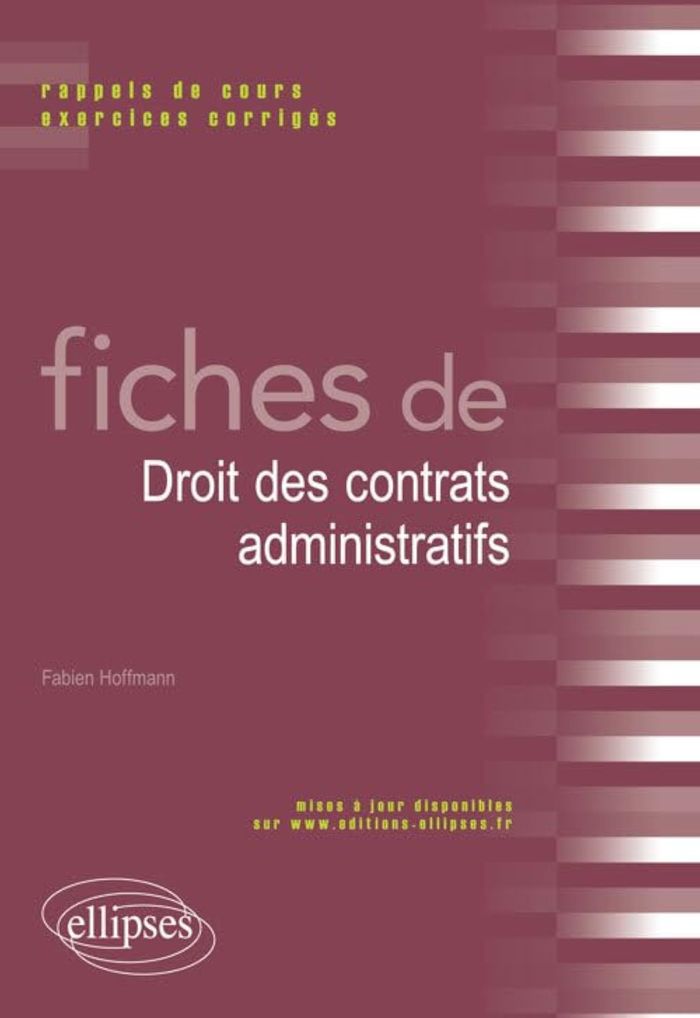 Couverture du livre « FICHES DE DROIT DES CONTRATS ADMINISTRATIFS » de Fabien Hoffmann, librairie Les Contes Infusés à Corte