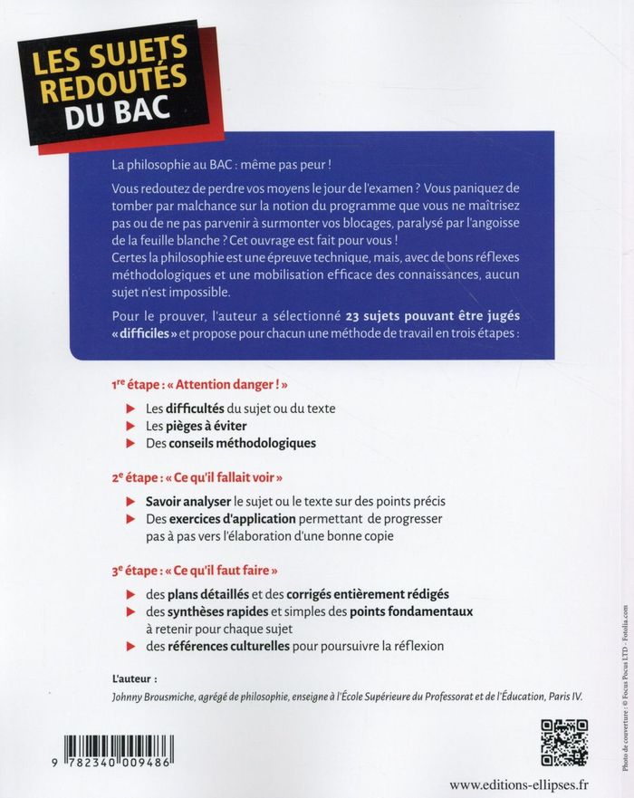 Quatrième de couverture de « LES SUJETS REDOUTES DU BAC. PHILOSOPHIE. DISSERTATIONS ET EXPLICATIONS DE TEXTE. TERMINALE TOUTES SE »