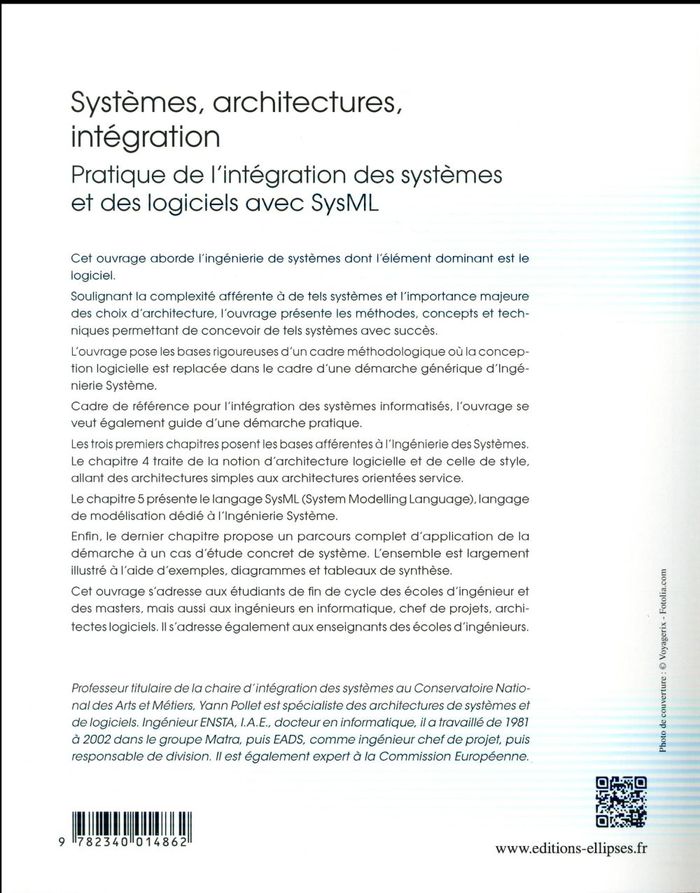 Quatrième de couverture de « SYSTEMES, ARCHITECTURES, INTEGRATION - PRATIQUE DE L'INTEGRATION DES SYSTEMES ET DES LOGICIELS AVEC »