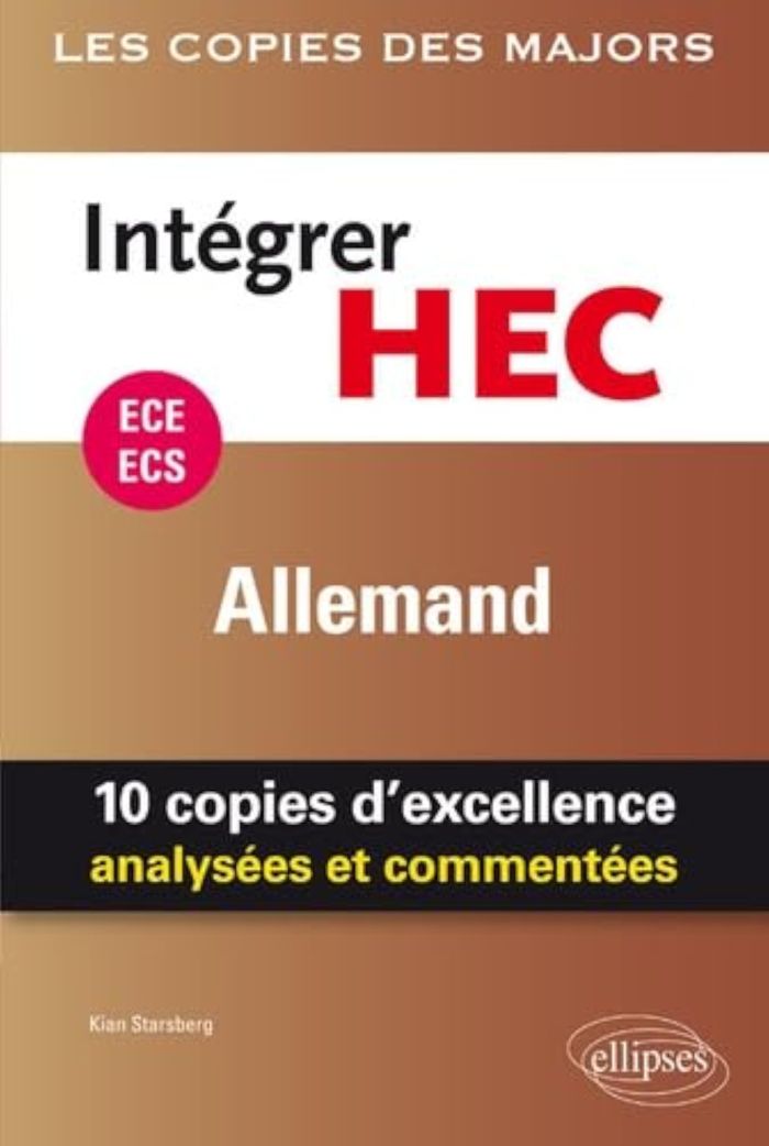 Couverture du livre « INTEGRER HEC  ECE/ECS  ALLEMAND » de Kian Starsberg, librairie Les Contes Infusés à Corte