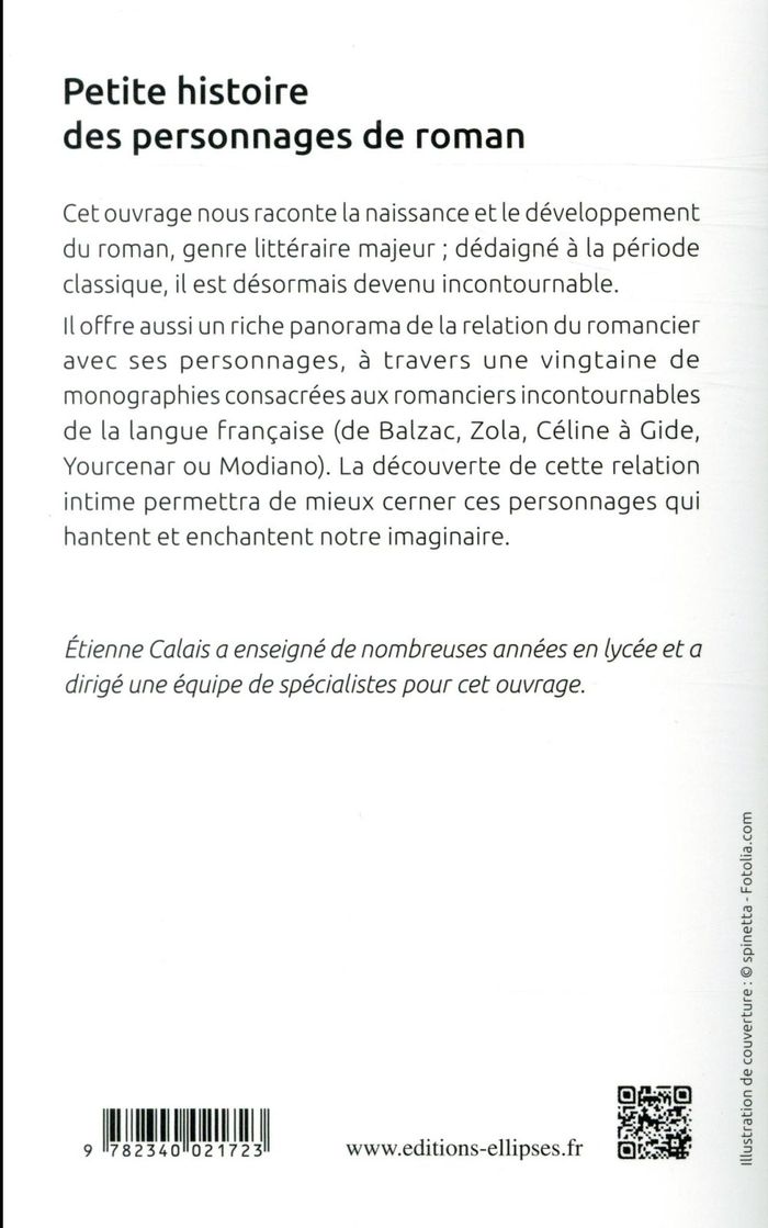 Quatrième de couverture de « PETITE HISTOIRE DES PERSONNAGES DE ROMAN. LE ROMANCIER ET SES PERSONNAGES »