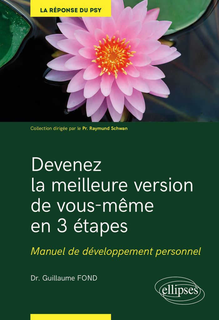 Couverture du livre « DEVENEZ LA MEILLEURE VERSION DE VOUS-MEME EN 3 ETAPES - MANUEL DE DEVELOPPEMENT PERSONNEL », librairie Les Contes Infusés à Corte