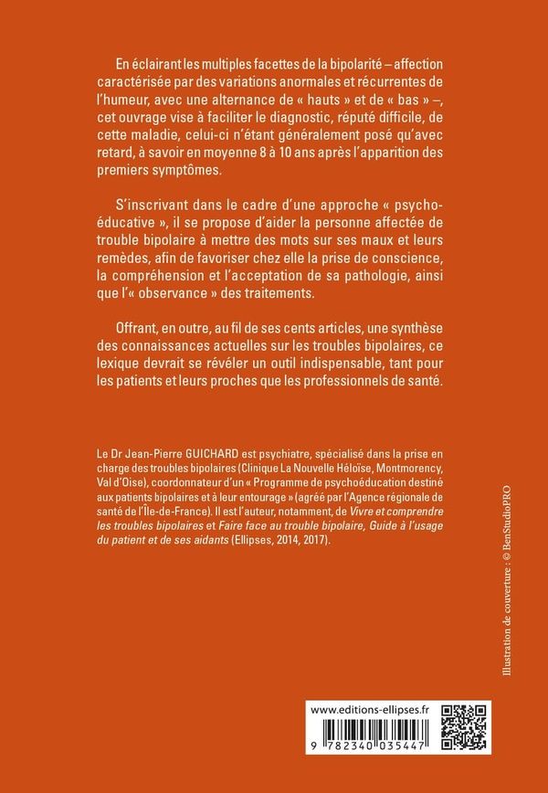 Quatrième de couverture de « LES TROUBLES BIPOLAIRES EN 100 MOTS - POUR MIEUX CONNAITRE LA BIPOLARITE »