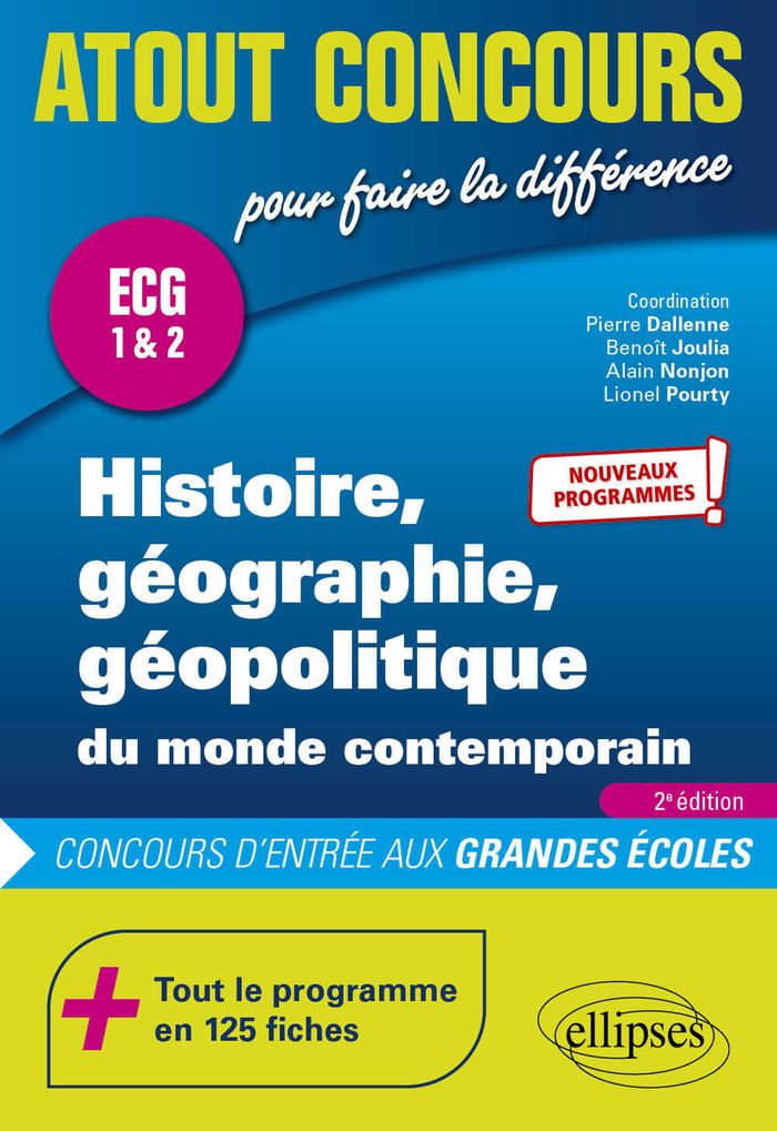 Couverture du livre « HISTOIRE, GEOGRAPHIE, GEOPOLITIQUE DU MONDE CONTEMPORAIN - ECG 1 & 2 - NOUVEAUX PROGRAMMES » de Pourty/dallenne, librairie Les Contes Infusés à Corte