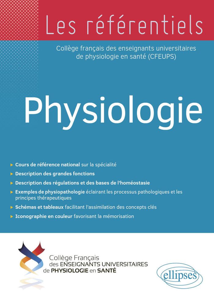 Couverture du livre « Physiologie » de Collège français des enseignants universitaires de physiologie en santé (CFEUPS), librairie Les Contes Infusés à Corte