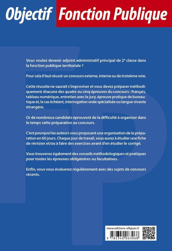 Quatrième de couverture de « 60 JOURS POUR DEVENIR ADJOINT ADMINISTRATIF TERRITORIAL PRINCIPAL DE 2E CLASSE - CATEGORIE C - TOUT- »