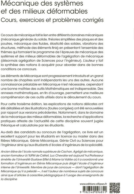 Quatrième de couverture de « MECANIQUE DES SYSTEMES ET DES MILIEUX DEFORMABLES - COURS, EXERCICES ET PROBLEMES CORRIGES »
