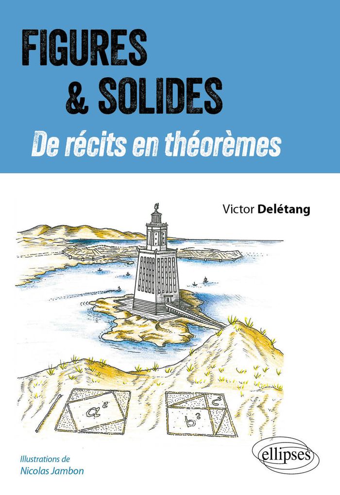 Couverture du livre « FIGURES ET SOLIDES - DE RECITS EN THEOREMES » de Victor Deletang, librairie Les Contes Infusés à Corte