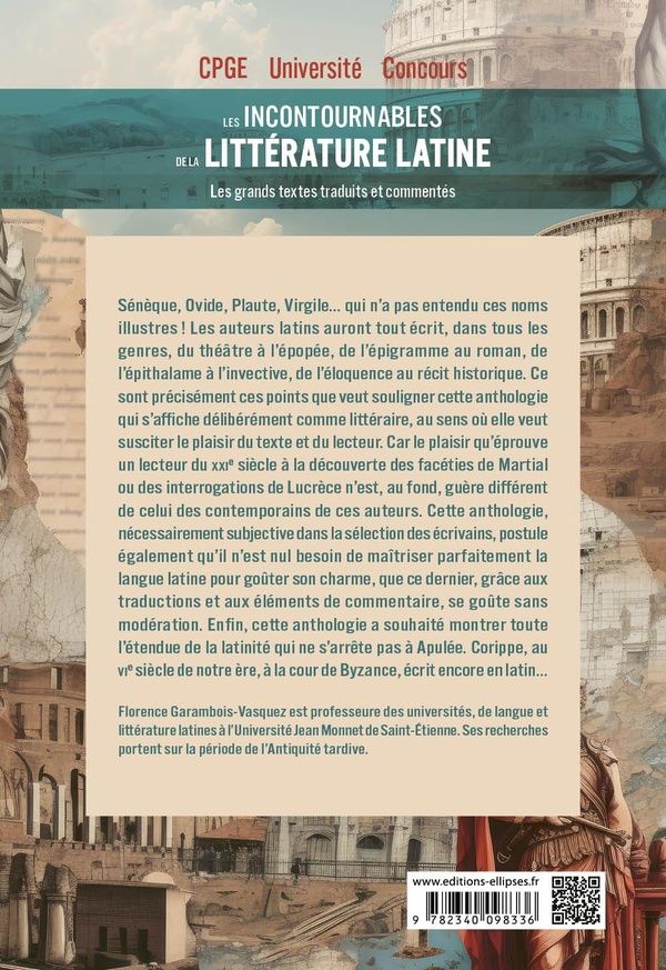 Quatrième de couverture de « LES INCONTOURNABLES DE LA LITTERATURE LATINE - CPGE. UNIVERSITE. CONCOURS »