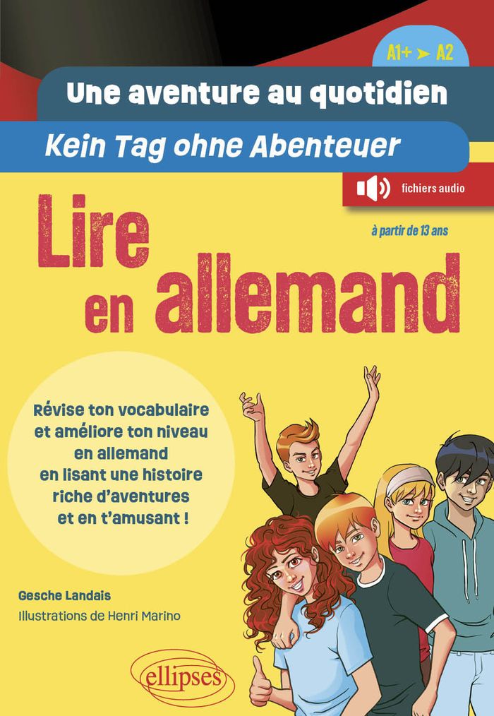 Couverture du livre « LIRE EN ALLEMAND. UNE AVENTURE AU QUOTIDIEN - KEIN TAG OHNE ABENTEUER (A1+-A2) - REVISE TON VOCABULA » de Gesche Landais, librairie Les Contes Infusés à Corte