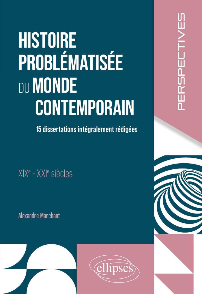 Couverture du livre « Histoire problématisée du monde contemporain : XIXe-XXIe siècles » de Alexandre Marchant, librairie Les Contes Infusés à Corte