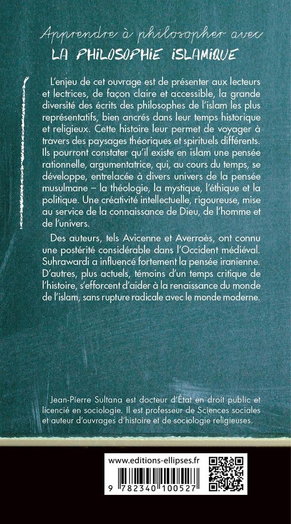 Quatrième de couverture de « Apprendre à philosopher avec la philosophie islamique »