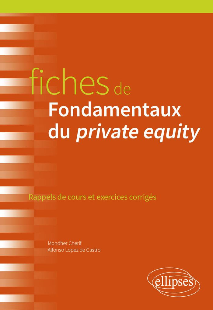 Couverture du livre « Fiches de fondamentaux du private equity : rappel de cours et exercices corrigés » de Mondher Cherif, librairie Les Contes Infusés à Corte