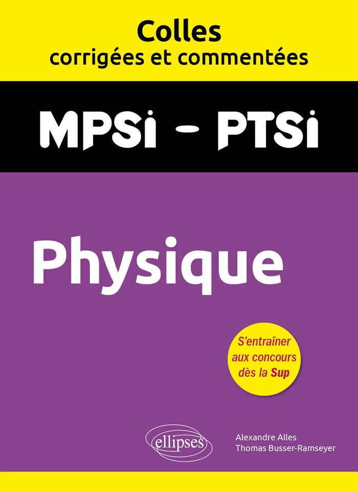 Couverture du livre « Physique : MPSI, PTSI » de Alexandre Alles, librairie Les Contes Infusés à Corte