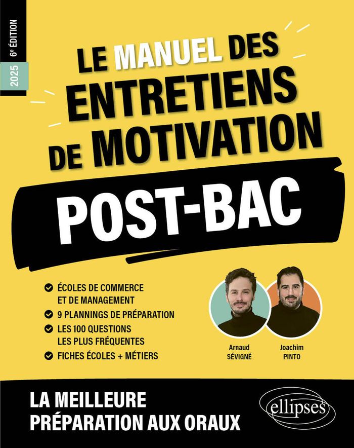 Couverture du livre « Le manuel des entretiens de motivations, post-bac : écoles de commerce et de management, post-bac » de Arnaud Sévigné, librairie Les Contes Infusés à Corte