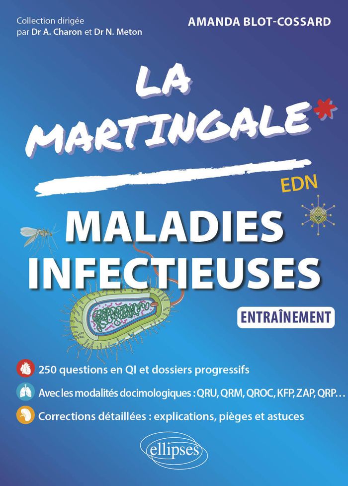 Couverture du livre « Maladies infectieuses : entraînement » de Amanda Blot-Cossard, librairie Les Contes Infusés à Corte