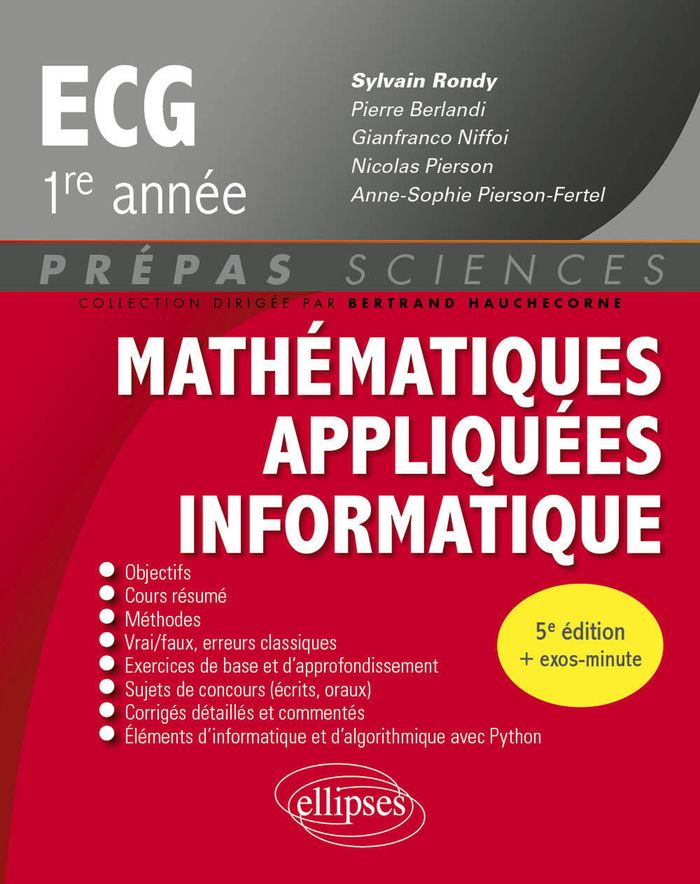 Couverture du livre « Mathématiques appliquées informatique, ECG, 1re année » de ouvrage coordonné par Sylvain Rondy, librairie Les Contes Infusés à Corte
