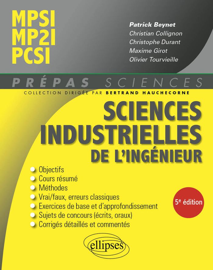 Couverture du livre « Sciences industrielles de l'ingénieur : MPSI, MP2I, PCSI » de ouvrage coordonné par Patrick Beynet, librairie Les Contes Infusés à Corte